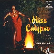 "Miss Calypso" -- the great Maya Angelou as a dancer and singer